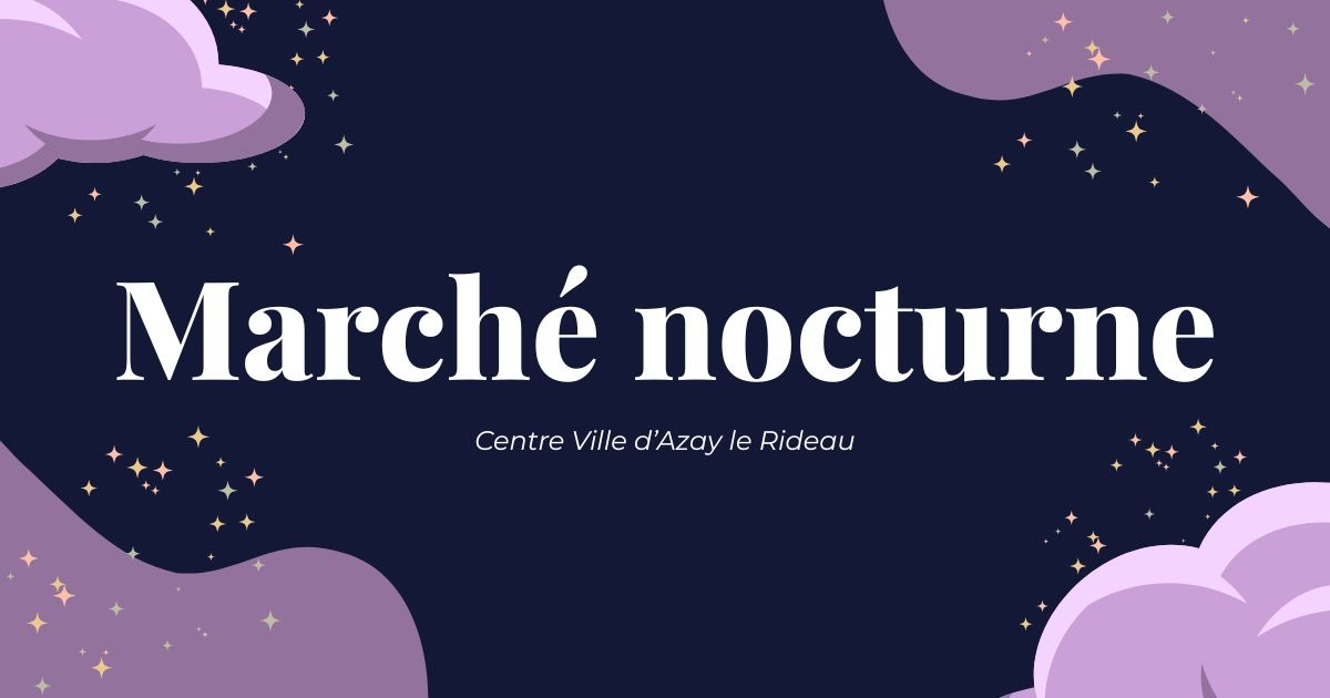 Marché nocturne à Azay le Rideau